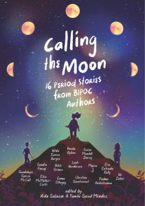 One of our recommended books is Calling the Moon edited by Aida Salazar and Yamile Saied Méndez