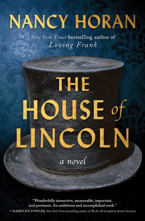 One of our recommended books is The House of Lincoln by Nancy Horan