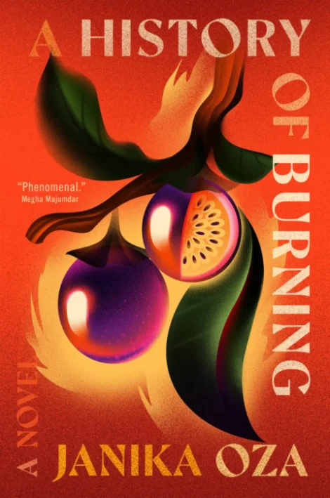One of our recommended books is A History of Burning by Janika Oza