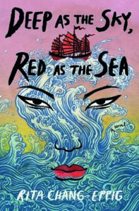 One of our recommended books is Deep as the Sky, Red as the Sea by Rita Chang-Eppig