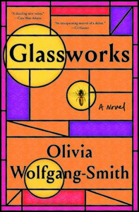 One of our recommended books is Glassworks by Olivia Wolfgang-Smith