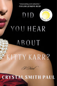 Did You Hear About Kitty Karr? by Crystal Smith Paul