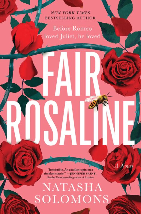 One of our recommended books is Fair Rosaline by Natasha Solomon