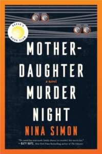 Mother-Daughter Murder Night is a Reese's Book Club pick