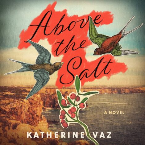 One of our recommended books is Above the Salt by Katherine Vaz