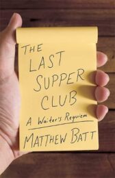 One of our recommended books is The Last Supper Club by Matthew Batt