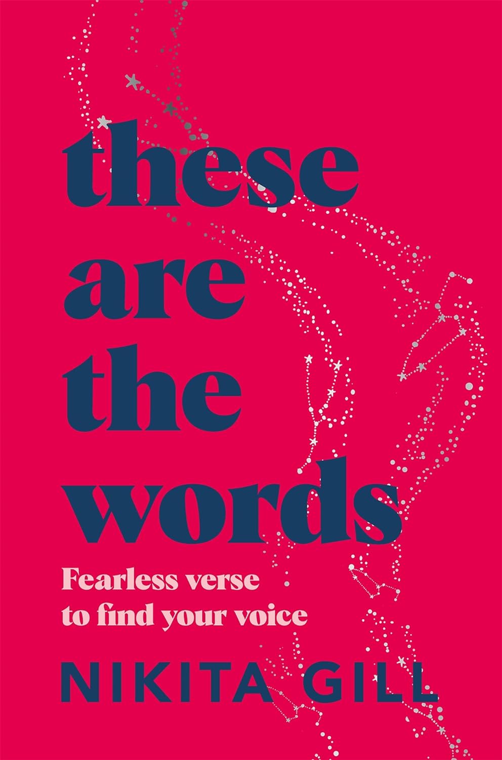 One of our recommended books is These Are the Words by Nikita Gill