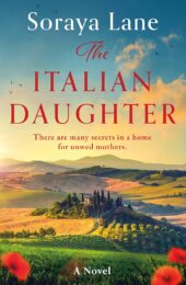 One of our recommended books is The Italian Daughter by Soraya Lane