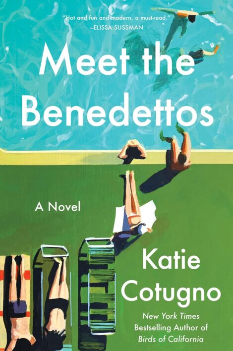One of our recommended books is Meet the Benedettos by Katie Cotugno