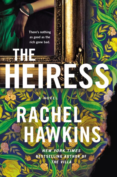 One of our recommended books is The Heiress by Rachel Hawkins