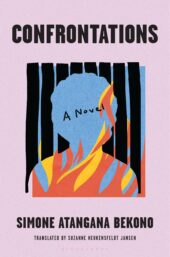 One of our recommended books is Confrontations by Simone Antangana Bekono