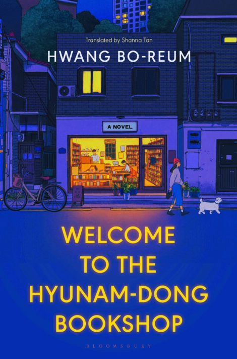 One of our recommended books is Welcome to the Hyuman-dong Bookshop by Hwang Bo-reum