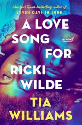 One of our recommended books is A Love Song for Ricki Wilde by Tia Williams