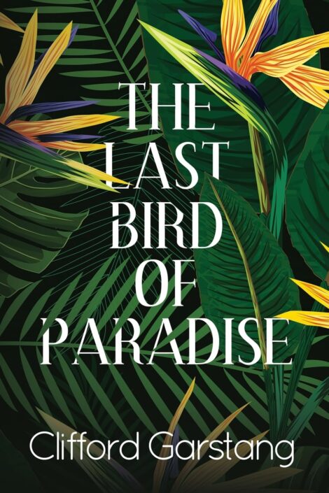 One of our recommended books is The Last Bird of Paradise