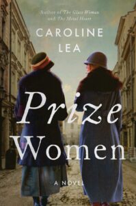 Prize Women by Caroline Lea is a best book of 2023