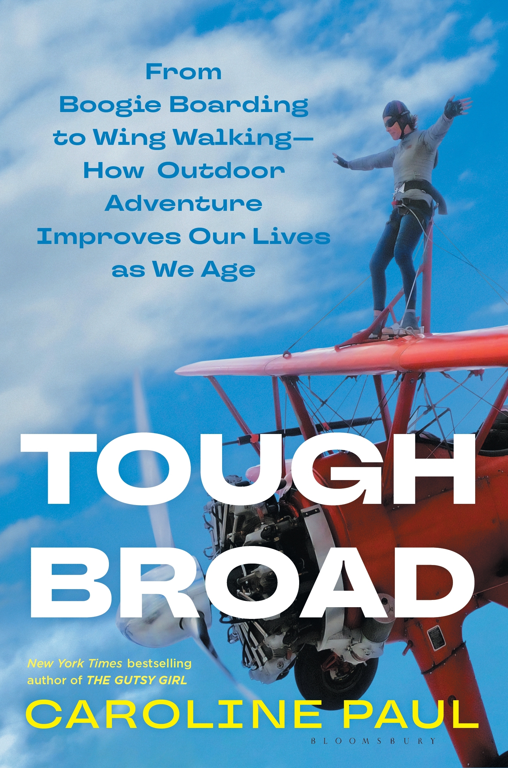 One of our recommended books is Tough Broad by Caroline Paul