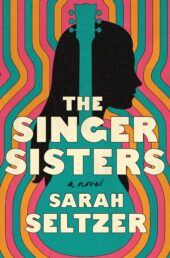 One of our recommended books is The Singer Sisters by Sarah Seltzer