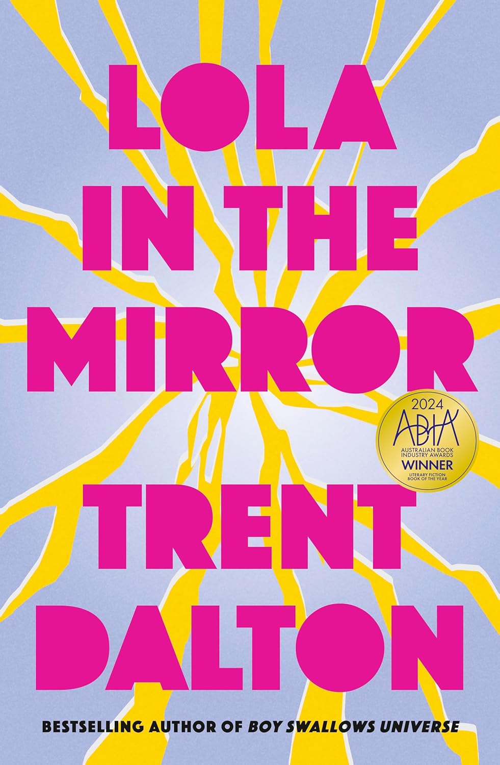 One of our recommended books is Lola in the Mirror by Trent Dalton