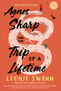 One of our recommended books is Agnes Sharp and the Trip of a Lifetime by Leonie Swann