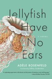 One of our recommended books is Jellyfish Have No Ears by Adèle Rosenfeld