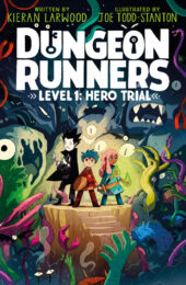 One of our recommended books is Dungeon Runners by Kieran Larwood