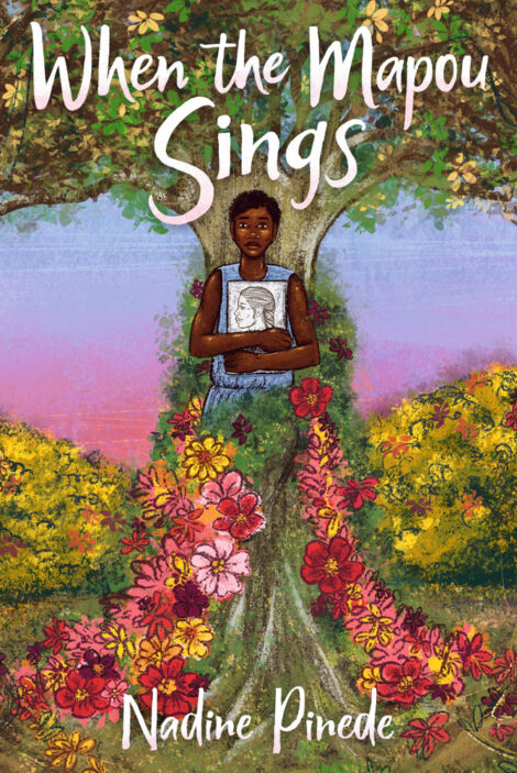 One of our recommended books is When the Mapou Sings by Nadine Pinede