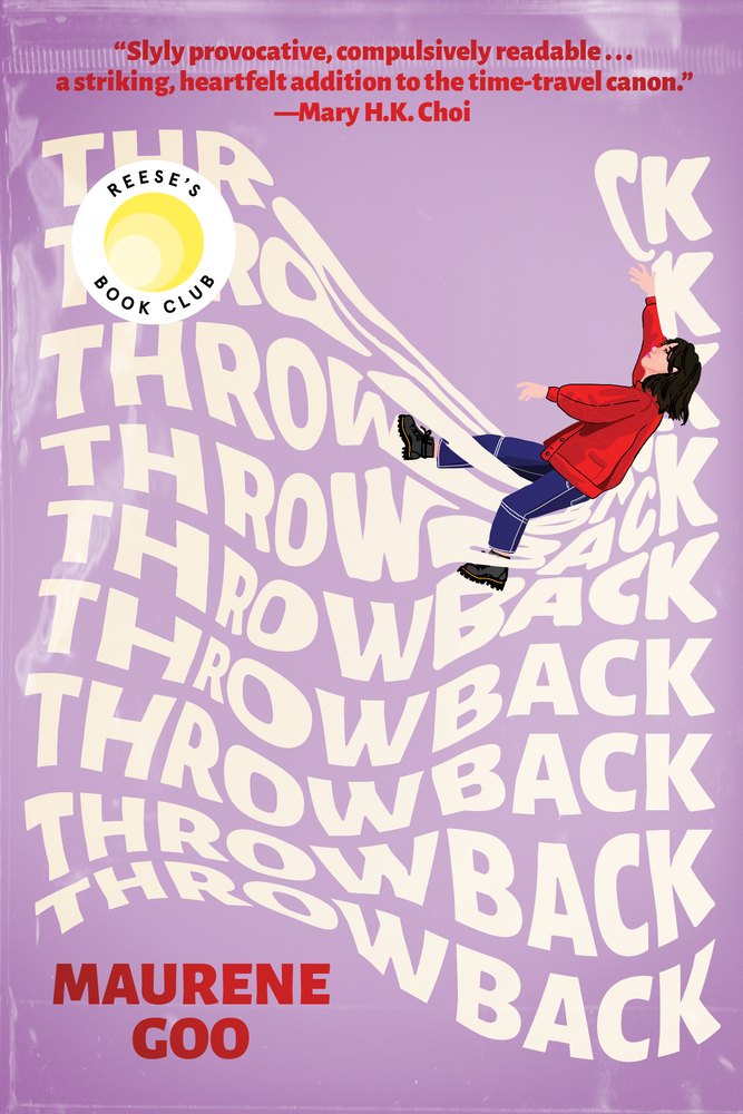 One of our recommended books is Throwback by Maurene Goo