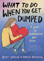 One of our recommended books is What to Do When You Get Dumped by Suzy Hopkins