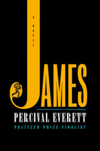 One of our recommended books is James by Percival Everett