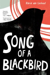 One of our recommended books is Song of a Blackbird by Maria van Lieshout