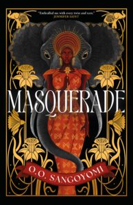 One of our recommended books is Masquerade by O. O. Sangoyomi