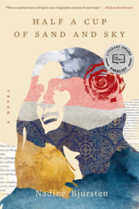 One of our recommended books is Half a Cup of Sand and Sky by Nadine Bjursten