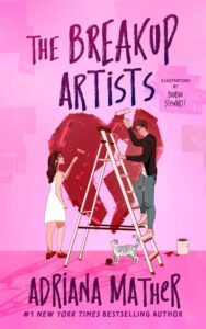 One of our recommended books is The Breakup Artists by Adriana Mather