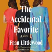 One of our recommended books is The Accidental Favorite by Fran Littlewood