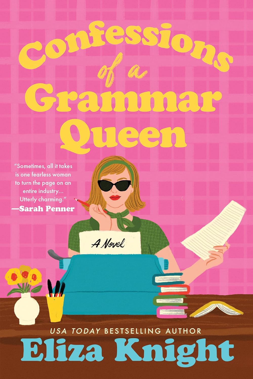 One of our recommended books is Confessions of a Grammar Queen by Eliza Knight.