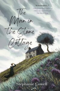 One of our recommended books is The Man in the Stone Cottage by Stephanie Cowell