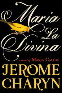 One of our recommended books is Maria La Divina by Jerome Charyn