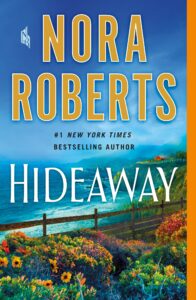 One of our recommended books is Hideaway by Nora Roberts