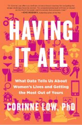 One of our recommended books is Having It All by Corinne Low