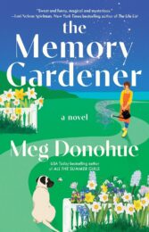 One of our recommended books is The Memory Gardener by Meg Donohue