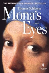One of our recommended books is Mona's Eyes by Thomas Schlesser