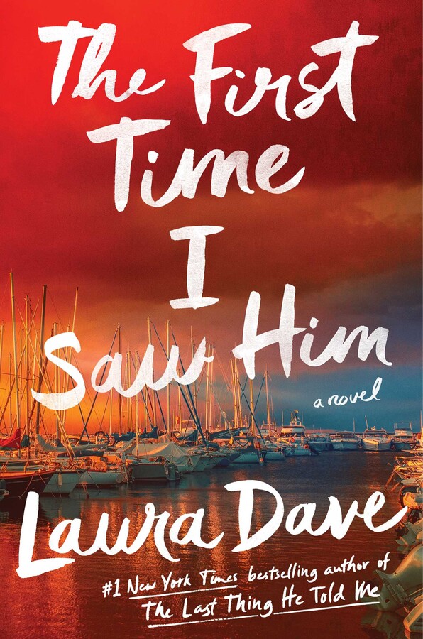 One of our recommended books is The First Time I Saw Him by Laura Dave