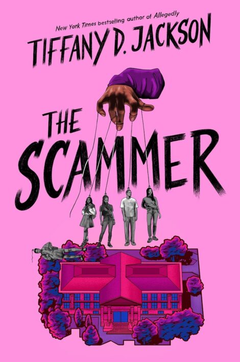 One of our recommended books is The Scammer by Tiffany D. Jackson