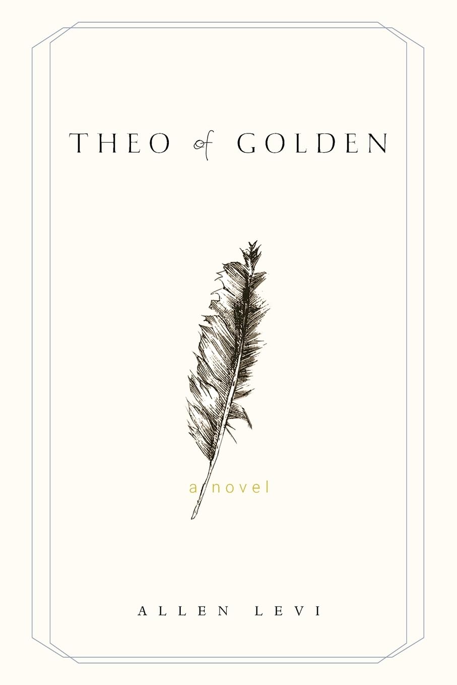 One of our recommended book is Theo of Golden by Allen Levi