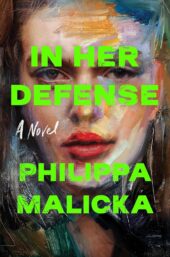 One of our recommended books is In Her Defense by Philippa Malicka