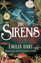 One of our recommended books is The Sirens by Emilia Hart