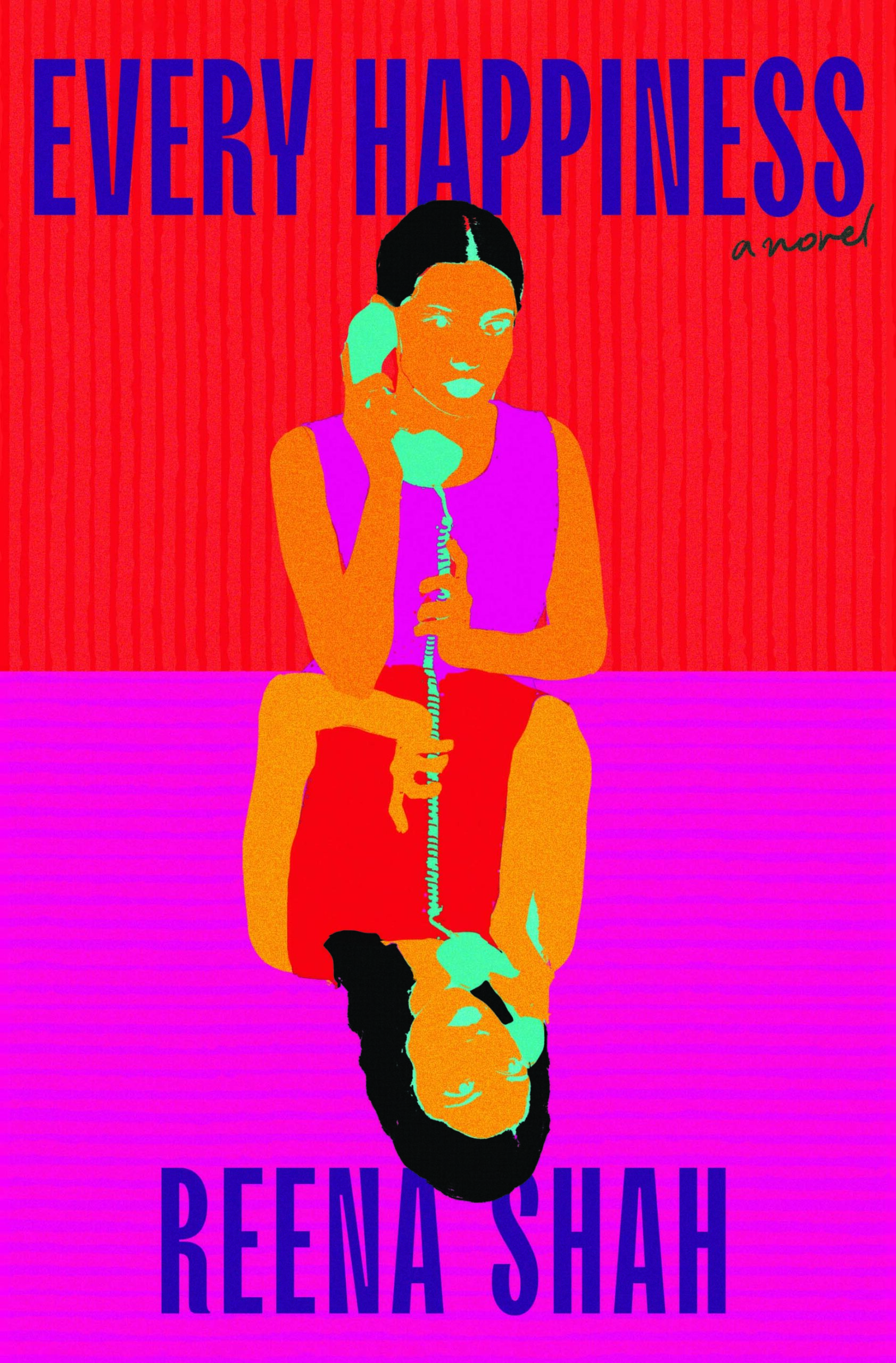 One of our recommended books is Every Happiness by Reena Shah