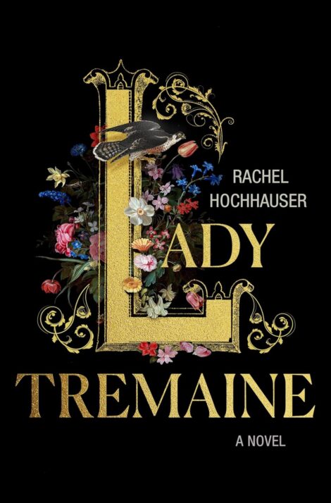 One of our recommended books is Lady Tremaine by Rachel Hochhauser