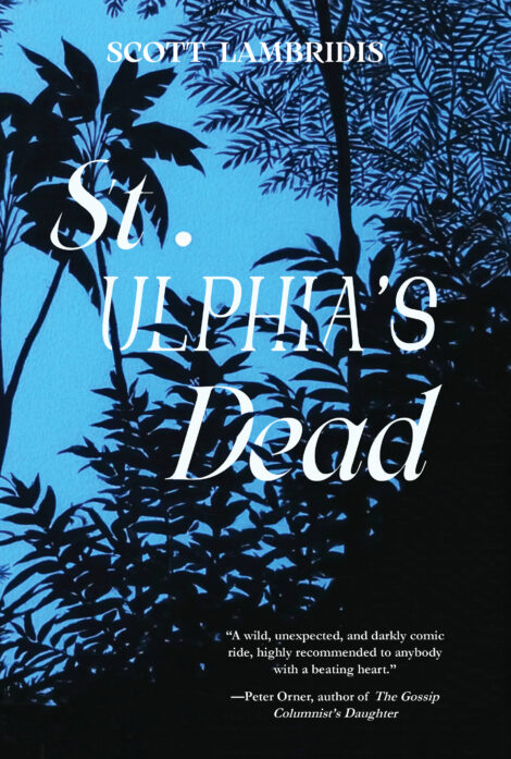 One of our recommended books is St. Ulphia's Dead by Scott Lambridis
