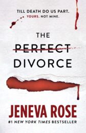 One of our recommended books is The Perfect Divorce by Jeneva Rose